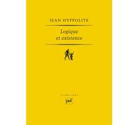 Logique et existence - Jean Hyppolite - Puf - broché - Livre