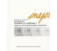 Logique et langage : apports de la philosophie médiévale