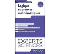 Logique Et Preuves Mathématiques - L'essentiel Pour L'étudiant