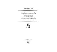 Logique formelle et logique transcendantale: Essai d'une critique de la raison logique