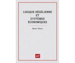 Logique hégélienne et Systèmes économiques