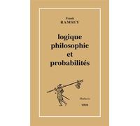 Logique, philosophie et probabilités - Frank Ramsey - Vrin - broché - Essai