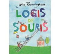 Logis de souris John Burningham (Auteur)