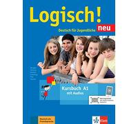 Logisch! neu A1: Deutsch für Jugendliche. Kursbuch A1 avec des fichiers audio à télécharger