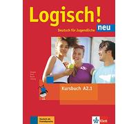 Logisch neu in Teilbanden: Kursbuch A2.1 mit Audios zum Download