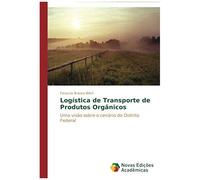 Logística De Transporte De Produtos Orgânicos