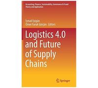 Logistics 4.0 And Future Of Supply Chains
