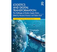 Logistics and Digital Transformation: The Challenges of Modern Supply Chains