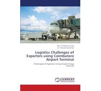 Logistics Challenges of Exporters using Coimbatore Airport Terminal