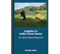 Logistics in India's Farm Sector: An Input-Output Approach