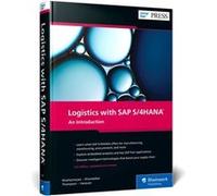 Logistics With Sap S/4hana: An Introduction