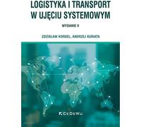Logistique et transport dans une perspective systémique - Zdzisław Kordel, Andrzej Kuriata (Literatur, Logistik auf Polnisch)