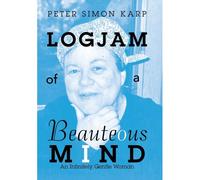 Logjam Of A Beauteous Mind