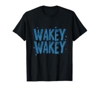 Logo Wakey Wakey Amusant pour Les Amateurs de Discours T-Shirt