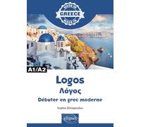 Logos Λόγος - Débuter en grec moderne - A1/A2
