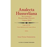 Logos And Life: Creative Experience And The Critique Of Reason