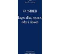 Logos dike kosmos eidos et eidolon