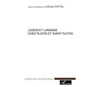 Logos et langage chez Plotin et avant Plotin