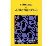 LOGOS - L'essentiel du vocabulaire anglais Michel Dumong (Auteur), Jean Pouvelle (Auteur), Christin Knott (Auteur)