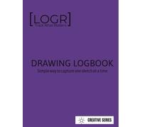 LOGR Drawing LogBook: Simple way to capture one sketch at a time: Track What Matters
