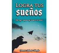Logra tus Sueños: Una mujer campesina que triunfa en la ciudad