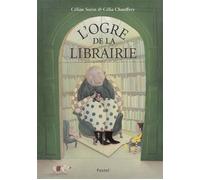 L'ogre de la librairie - Céline Sorin - Pastel-Ecole Des Loisirs - cartonné - Album jeunesse