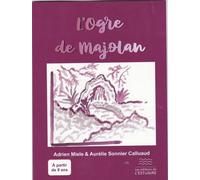 L'Ogre de Majolan - Adrien Miele - L'estuaire Editions De - broché - Contes et légendes jeunesse