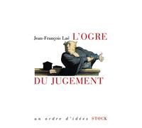 L'ogre du jugement : Les mots de la jurisprudence