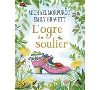 Emily Gravett – L'ogre du soulier – Album jeunesse – Cartonné