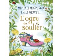 L'ogre du soulier - Emily Gravett - Kaleidoscope - cartonné - Album jeunesse