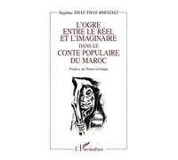 L'ogre Entre Le Réel Et L'imaginaire Dans Le Conte Populaire Du Maroc