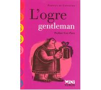 L'ogre gentleman - Praline Gay-Para - Syros Jeunesse - Poche - Contes et légendes jeunesse