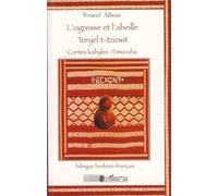 L'ogresse Et L'abeille - Contes Kabyles-Timucuha, Édition Bilingue Français-Berbère