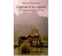 L'ogresse Et Les Enfants - Contes Ethniques Du Viêt Nam | Occasion