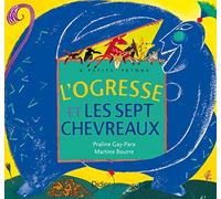 L'ogresse et les sept chevreaux