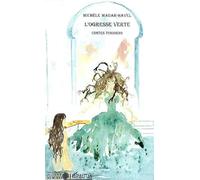 L'ogresse verte. Contes tunisiens