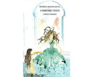 L'ogresse verte Michèle Madar (Auteur), Elisabeth Bernis (Auteur)