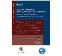 L'ohada Au Service De L'economie Et De L'entreprise