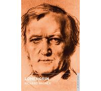 Lohengrin: (English National Opera Guide 47)