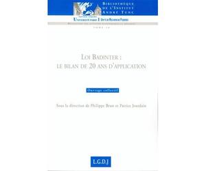 Loi badinter : le bilan de 20 ans d'application Sous la direction de philippe brun et de patrice jourdain - Collectif - Institut Andre Tunc - broché - Etude