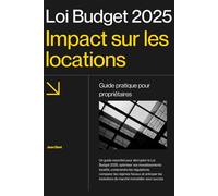LOI BUDGET 2025: Impact sur les locations