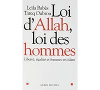 Loi d'Allah, loi des hommes – Liberté, égalité et femmes en Islam