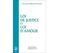 Loi de justice et loi d'amour - O. MIKHAEL AIVANHOV - Prosveta - Poche - Livre
