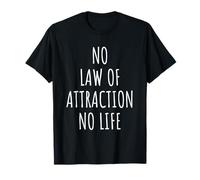 Loi de l'attraction amoureux hommes, femmes, enfants T-Shirt