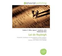 Loi de Rayleigh: Probabilité, Statistiques, Loi de probabilité, Vecteur aléatoire, Indépendance (probabilités), Variance, John William Strutt Rayleigh