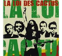 Loi Des Cactus - Loi des Cactus [Import]