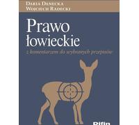 Loi sur la chasse avec commentaires sur certaines dispositions