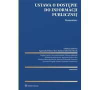 Loi sur l'accès à l'information publique. Commentaire - Rapport collectif (Recht auf Polnisch)
