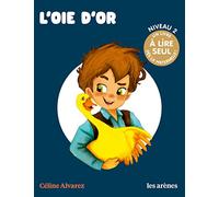L'Oie d'or - Les Lectures Naturelles