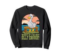 L'oie drôle Humour Mème Et si Je n'étais Pas Assez bête ? Sweatshirt